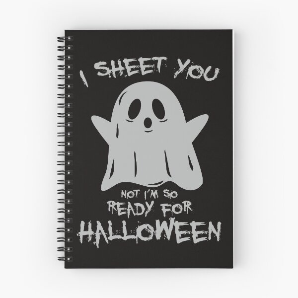 Item preview, I sheet you not I'm so ready for Halloween designed and sold by WorldOfTeesUSA.