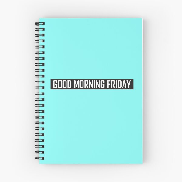 Item preview, Good Morning Friday designed and sold by HiddenStar02.