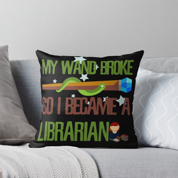 Item preview, My wand broke so I became a librarian designed and sold by Kam-designs.