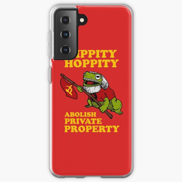 Hippity Hoppity Abolish Private Property Samsung Galaxy Soft Case