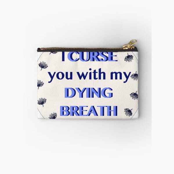 Item preview, I Curse You With My Dying Breath designed and sold by Raggedy-Wands.