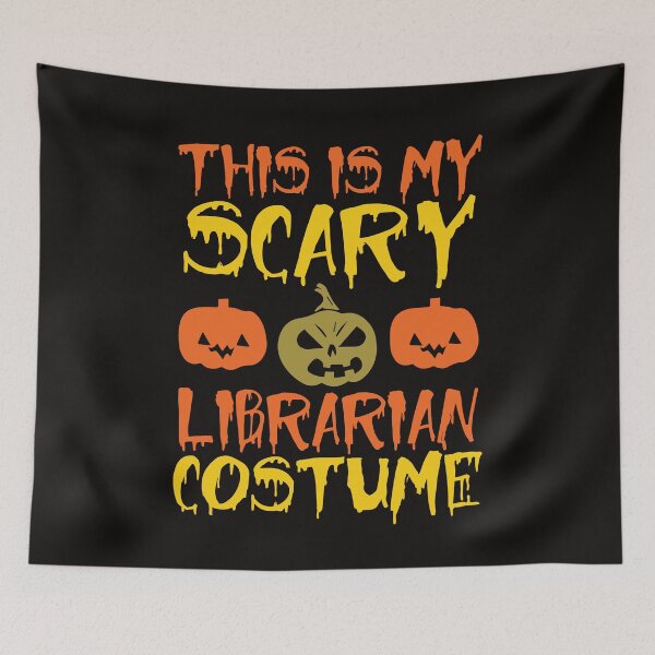 Item preview, This is my scary librarian costume designed and sold by WorldOfTeesUSA.