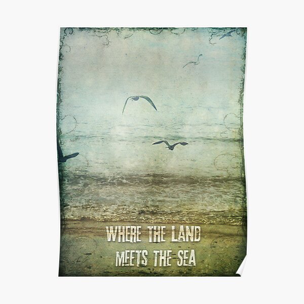 Where the Land meets the Sea Poster