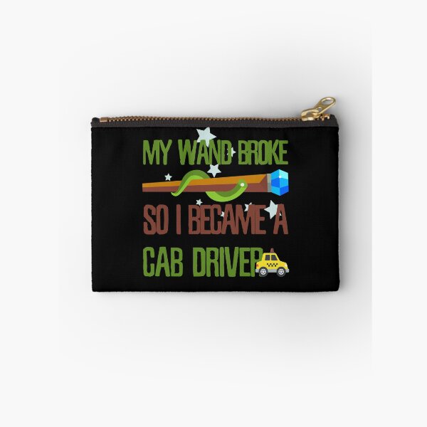 Item preview, My wand broke so I became a cab driver designed and sold by Kam-designs.