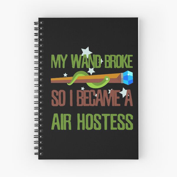 Item preview, My wand broke so I became an air hostess designed and sold by Kam-designs.