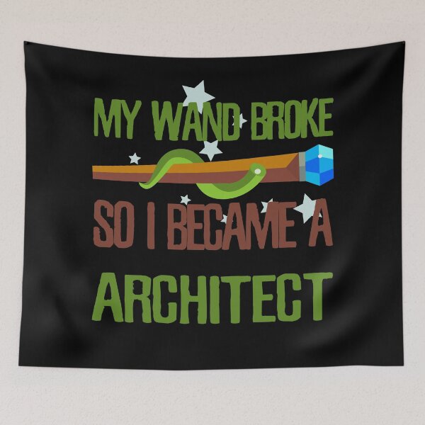 Item preview, My wand broke so I became a architect designed and sold by Kam-designs.
