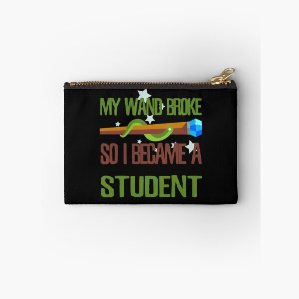 Item preview, My wand broke so I became a student designed and sold by Kam-designs.