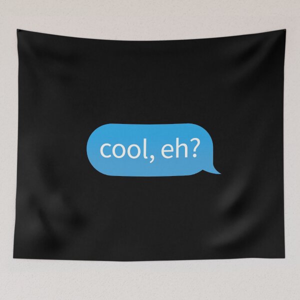 Item preview, Chat Bubble with Canadian slang favourite phrase 'cool, eh?' designed and sold by plumpjose.