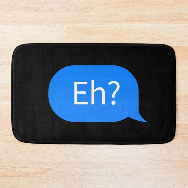 Item preview, Canadian slang chat bubble 'Eh?' designed and sold by plumpjose.