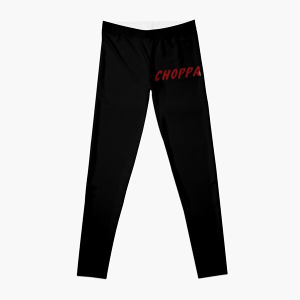 Choppa Leggings