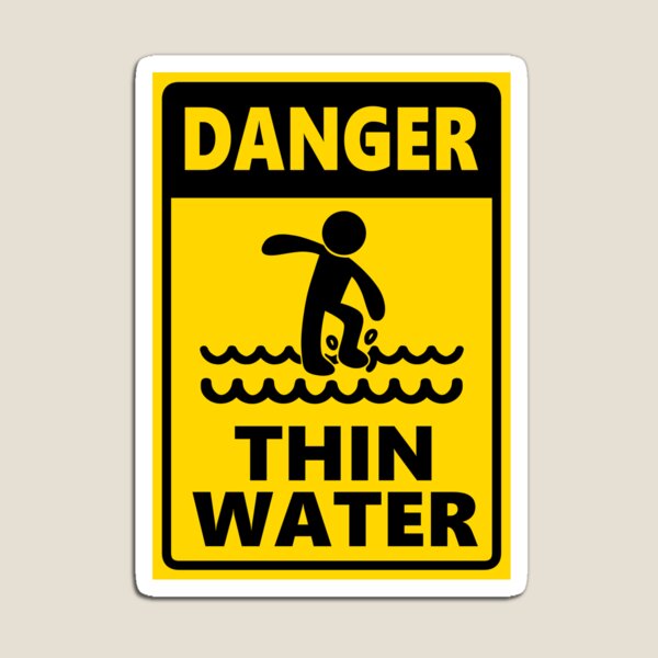 treading on thin water Magnet
