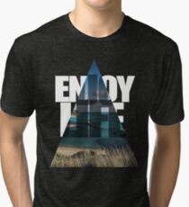 ENJOY LIFE Tri-blend T-Shirt