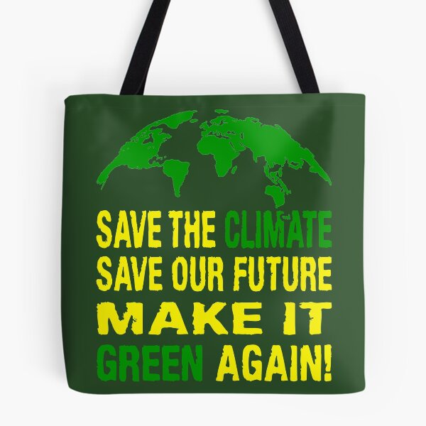 Item preview, Save The Climate Save Our Future Make It Green Again designed and sold by RhondaVarner.