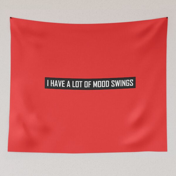 Item preview, I Have A Lot Of Mood Swings designed and sold by HiddenStar02.