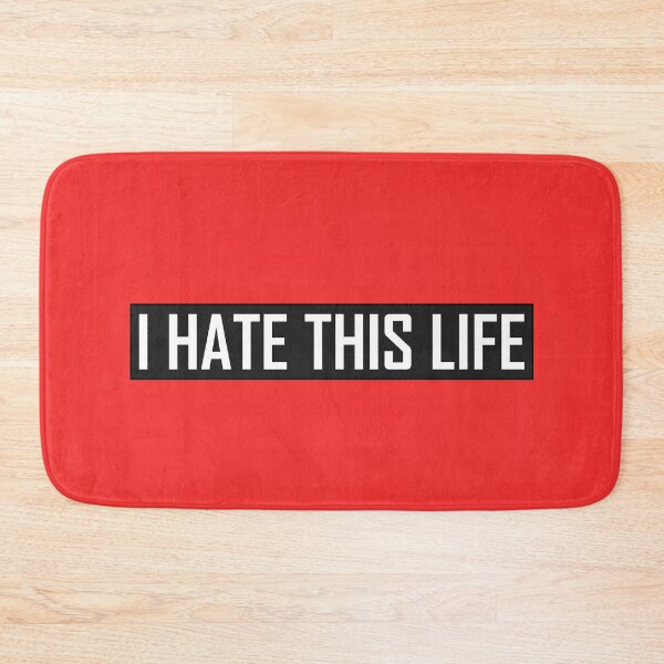 Item preview, I Hate This Life  designed and sold by HiddenStar02.
