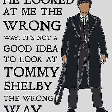 Tommy Shelby - He looked at me the wrong way: Peaky Blinders (White) | iPad  Case & Skin