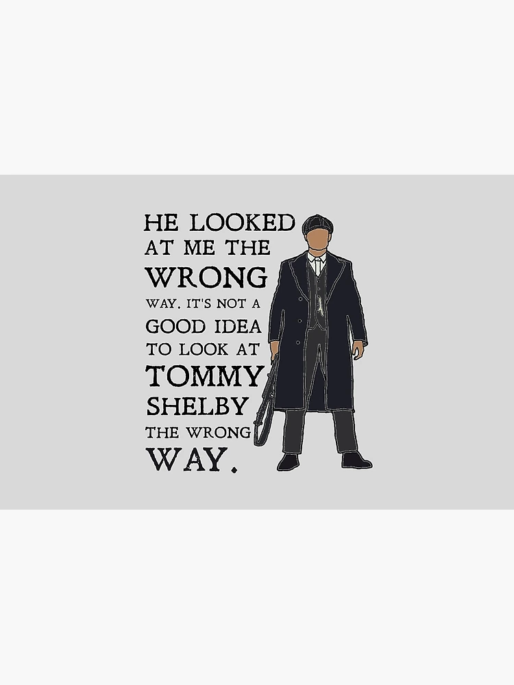 Tommy Shelby - He looked at me the wrong way: Peaky Blinders (White) | iPad  Case & Skin