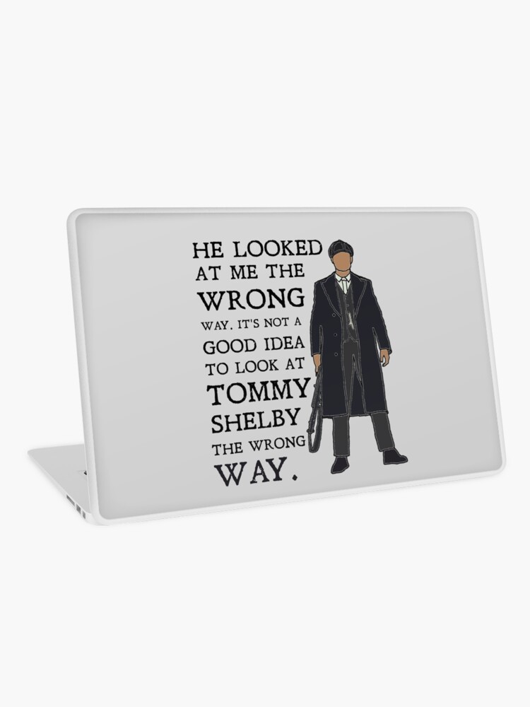 Tommy Shelby - He looked at me the wrong way: Peaky Blinders (White) | iPad  Case & Skin