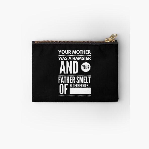 Item preview, Your mother was a hamster and your father smelt of elderberries designed and sold by PODLizardWizard.