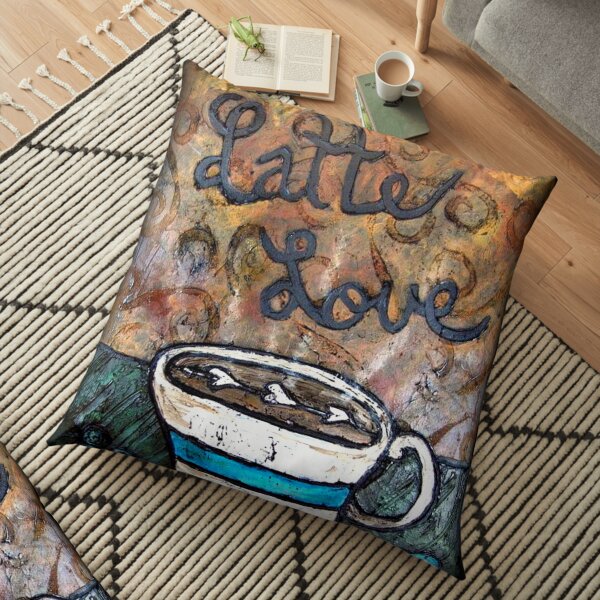 Latte Love, Coffee Lovers Dream Floor Pillow