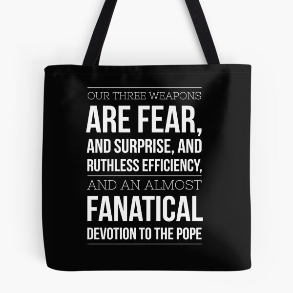 Item preview, Three weapons. Fear. Surprise. Fanatical devotion to the pope. designed and sold by PODLizardWizard.