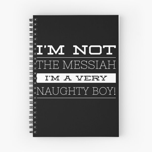 Item preview, I'm not the messiah. I'm a very naughty boy designed and sold by PODLizardWizard.