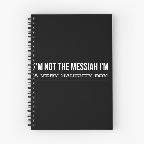 Item preview, I'm not the messiah. I'm a very naughty boy designed and sold by PODLizardWizard.