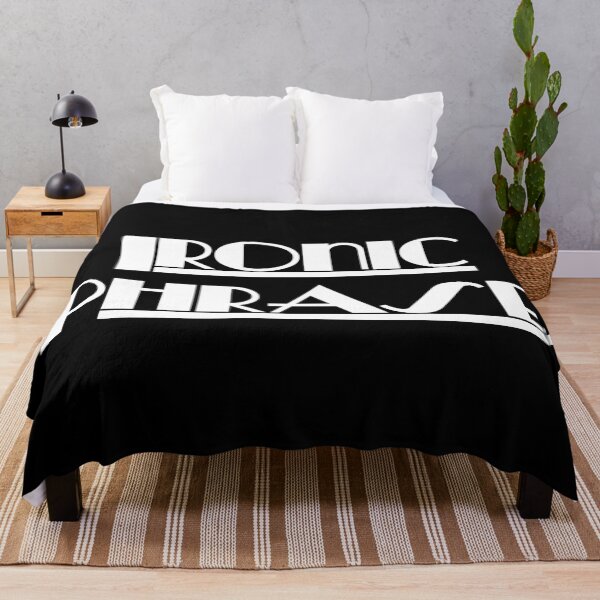 Item preview, Ironic Phrase designed and sold by PrettyDanny.