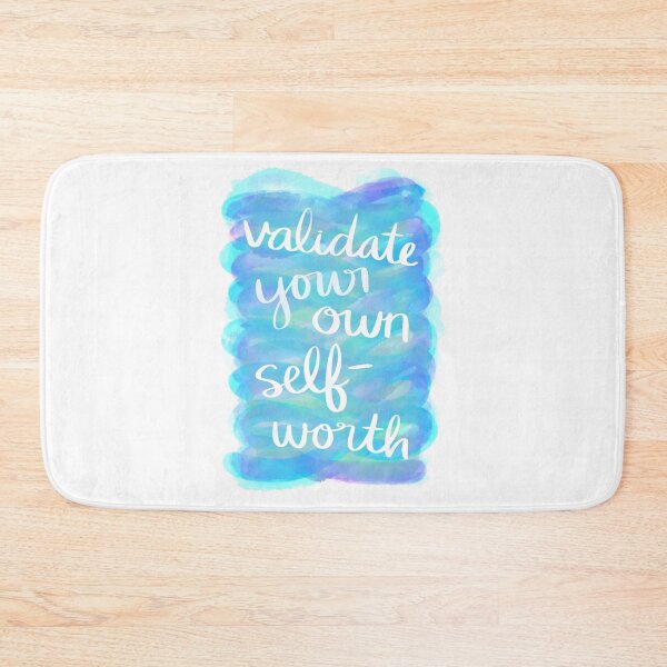 Item preview, Validate Your Own Self-Worth designed and sold by strongpurpose.