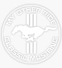 My Other Ride is a Classic Mustang - Transparent White Tri-bar Transparent Sticker