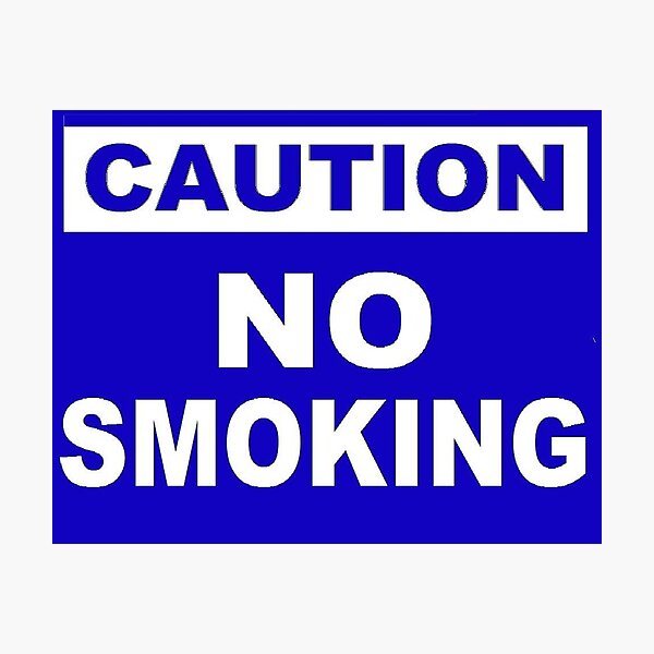 Caution No Smoking Photographic Print
