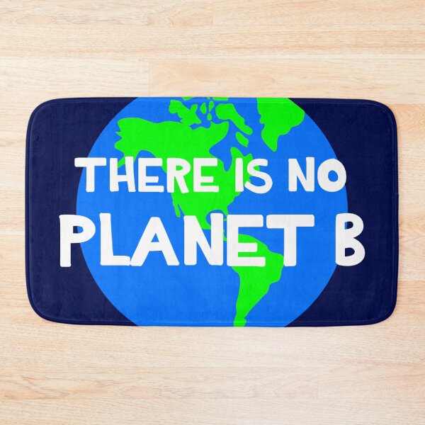 Item preview, There is No Planet B designed and sold by cheyenned.