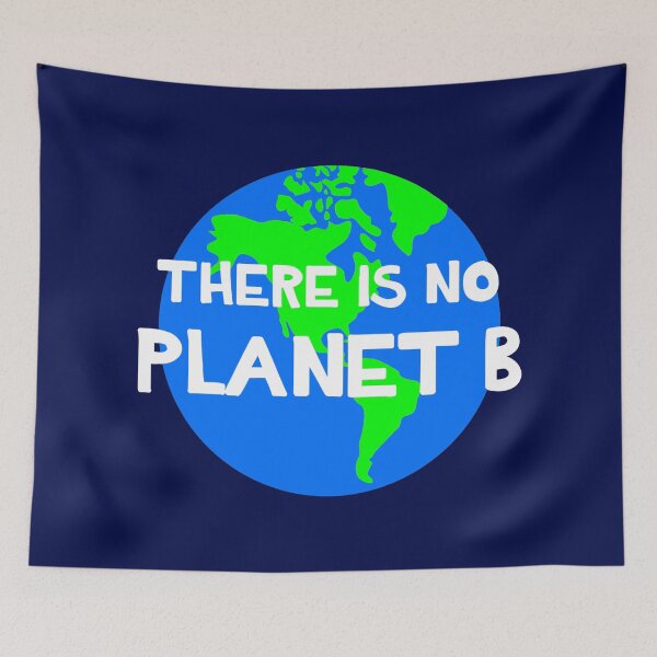Item preview, There is No Planet B designed and sold by cheyenned.