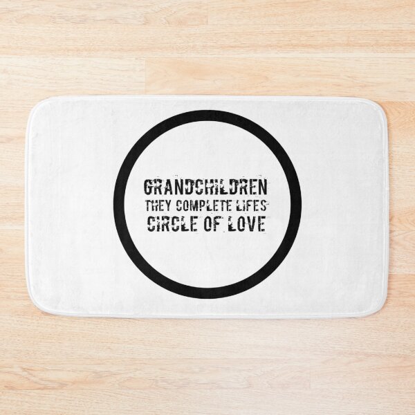 Item preview, Grandchildren Quote - Circle designed and sold by SuperMerchMan.