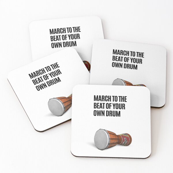 Item preview, MARCH TO THE BEAT OF YOUR OWN DRUM (NO LINES) designed and sold by Pbradley50.