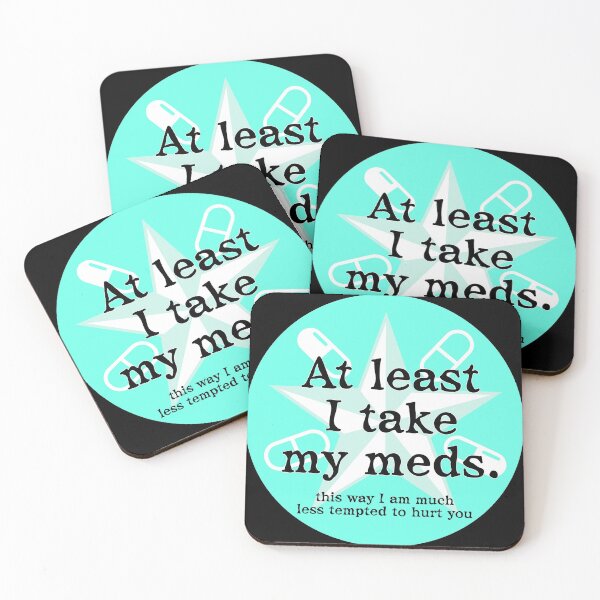 Item preview, I take my meds -teal designed and sold by RenaInnocenti.