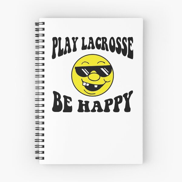 Item preview, Funny Lacrosse "Be Happy Play Lacrosse" designed and sold by SportsT-Shirts.