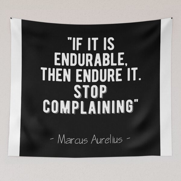 Item preview, Stop Complaining - Marcus Aurelius Stoic Quote designed and sold by MotivationFlow.