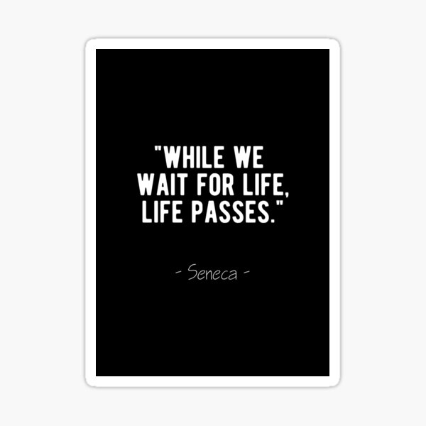 Item preview, Don't Wait - Seneca Stoic Quote designed and sold by MotivationFlow.