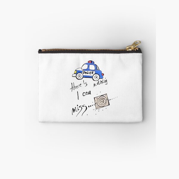 Item preview, Police There Is Nothing I Cant Miss designed and sold by HighArtDesigns.