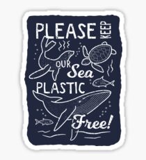 Please Keep Our Sea Plastic Free - Marine Animals Sticker