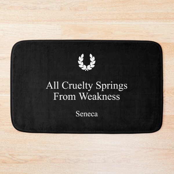 Item preview, Stoicism Quote All Cruelty Springs from Weakness by Seneca designed and sold by jutulen.