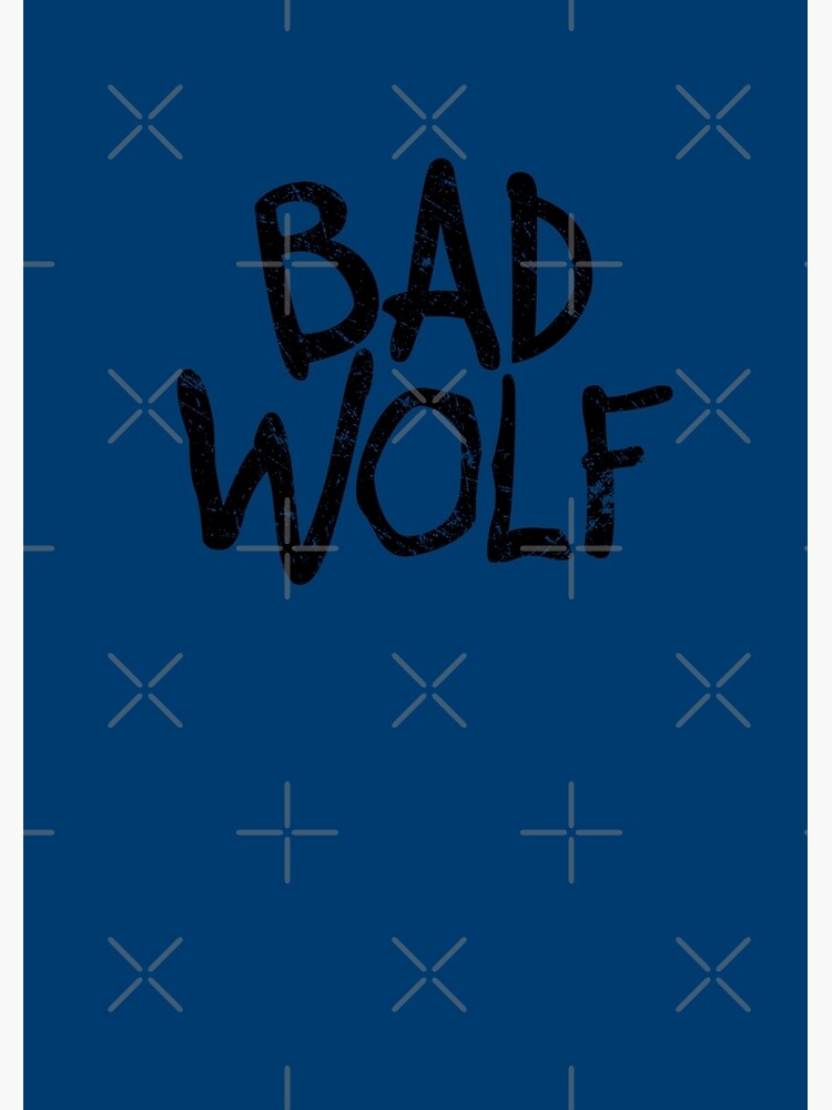 Bad Wolf by robotplunger