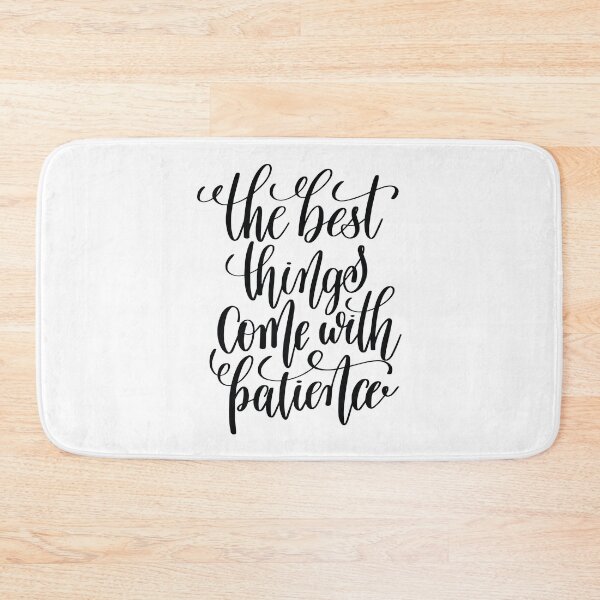 Item preview, The Best Things Come With Patience Inspirational Quotes designed and sold by ProjectX23.