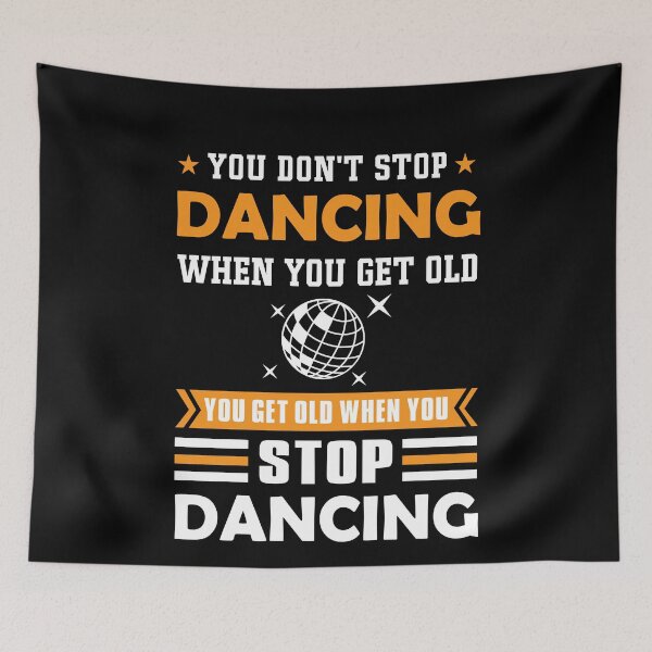Item preview, Dancing age pension saying designed and sold by 1681830934131.