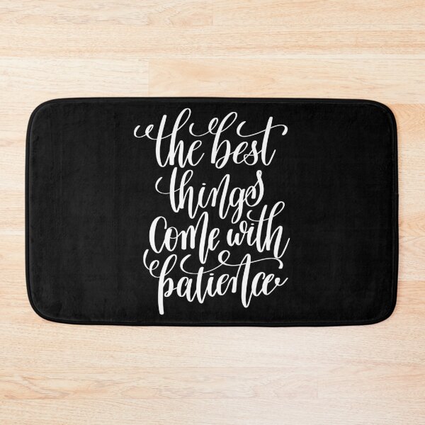 Item preview, The Best Things Come With Patience Inspirational Quotes designed and sold by ProjectX23.