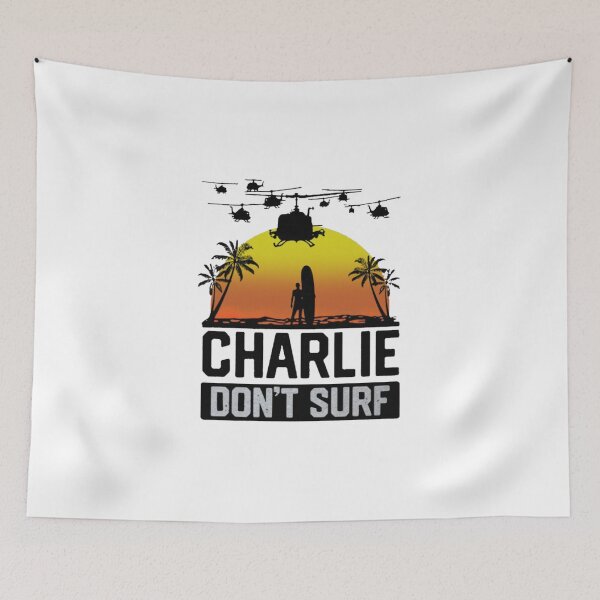 Item preview, Charlie Don't Surf designed and sold by jonmac1982.