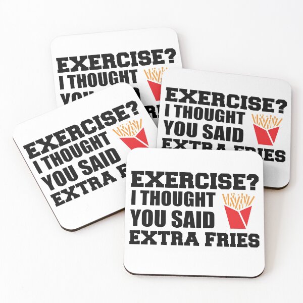 Item preview, Exercise I Thought You Said Extra Fries Fitness Funny designed and sold by jaycartoonist.