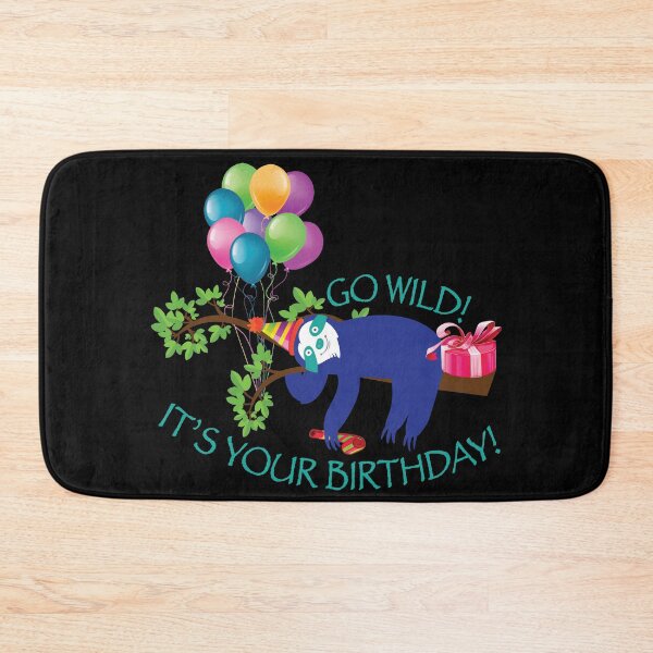 Item preview, Sloth Go Wild! It's your birthday! designed and sold by tarek25.