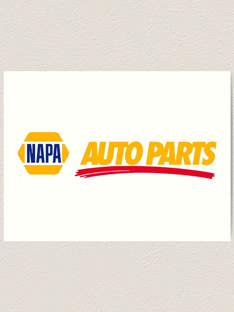 Napa Auto Parts Art Print By Suuzznnn Redbubble